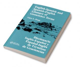 English-Spanish and Spanish-English Glossary of Geoscience Terms