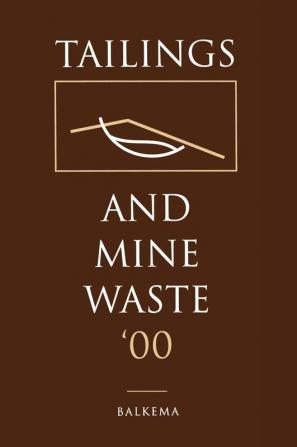 Tailings and Mine Waste 2000