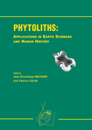 Phytoliths - Applications in Earth Science and Human History