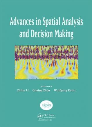 Advances in Spatial Analysis and Decision Making