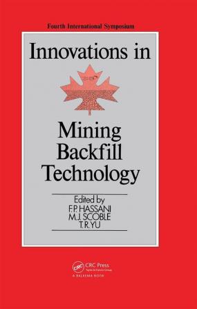 Innovations in Mining Backfill Technology