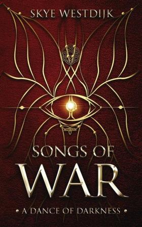 Songs of War: A Dance of Darkness: 1