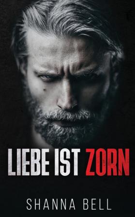 Liebe ist Zorn