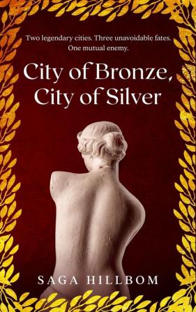 City of Bronze City of Silver