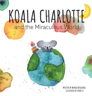 Koala Charlotte and The Miraculous World