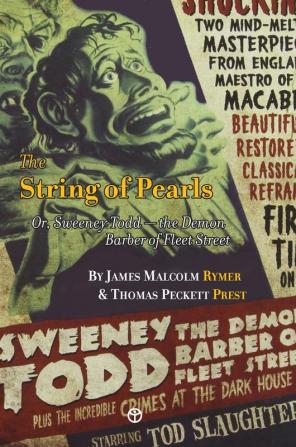 The String of Pearls: Or Sweeney Todd -- the Demon Barber of Fleet Street