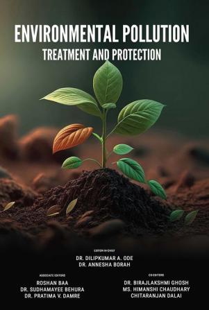 ENVIRONMENTAL POLLUTION: Treatment and Protection