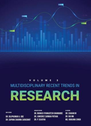 Multidisciplinary Recent Trends in Research (Vol-3)