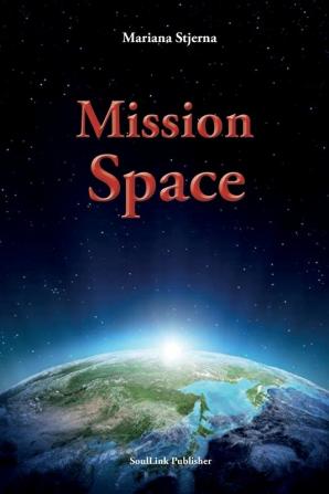 Mission Space: With Start in Agartha