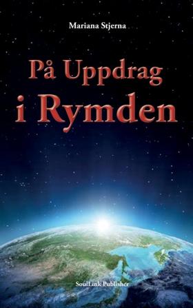 På Uppdrag i Rymden: Med Start i Agartha