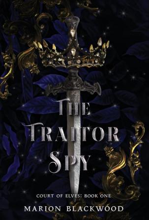 The Traitor Spy: 1 (Court of Elves)