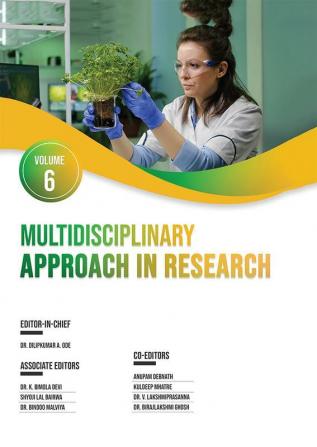 Multidisciplinary Approach in Research Volume-6