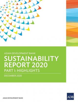 Asian Development Bank Sustainability Report 2020 (ADB Sustainability Reports)