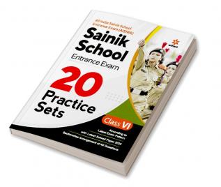 20 Practice Sets Sainik School Entrance Exam Class 6 2023