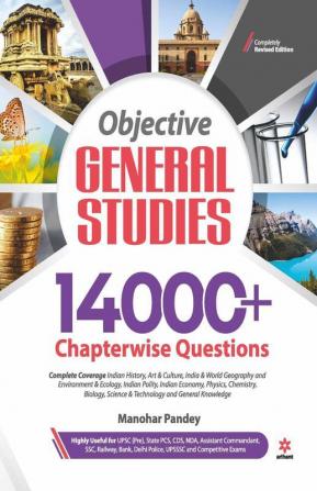 14000+ Chapterwise Questions Objective General Studies for UPSC /Railway/Banking/NDA/CDS/SSC and other competitive Exams