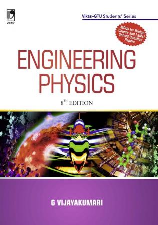 ENGINEERING PHYSICS - 8TH EDN (WITH PRACTICALS) - GTU