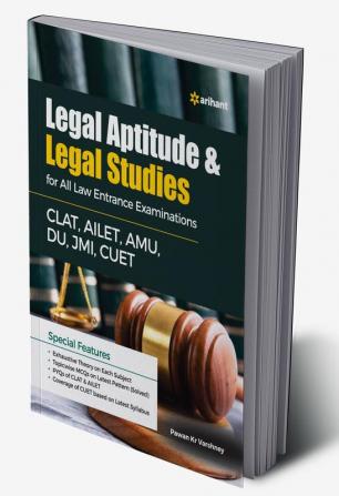 Arihant Legal Aptitude & Legal Studies for All Law Entrance Examinations CLAT, AILET,AMU, DU, JMI,CUET | MCQs | Previous Years’ Questions (PYQ) | Coverage of CUET based on the latest syllabus