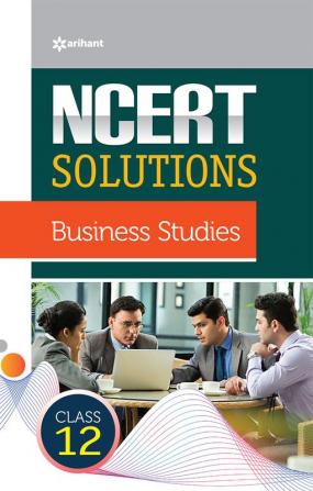 NCERT Solutions - Business Studies for Class 12th