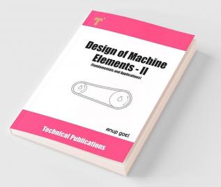 Design of Machine Elements - II