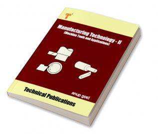 Manufacturing Technology - II