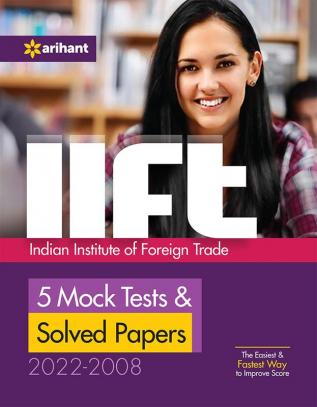 IIFT 5 Mock Tests & Solved Papers (2022-2008)