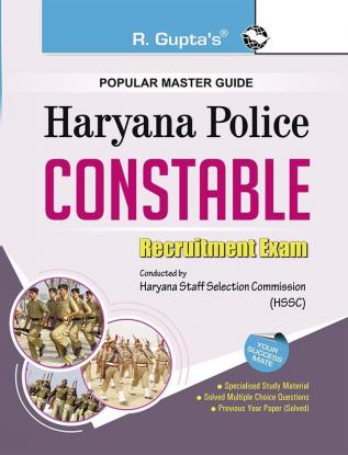 Haryana Police : Constable Recruitment Exam Guide