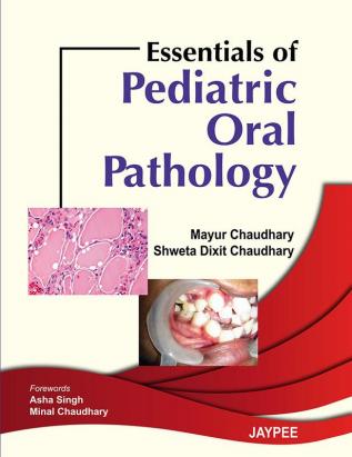 Essentials Of Pediatric Oral Pathology