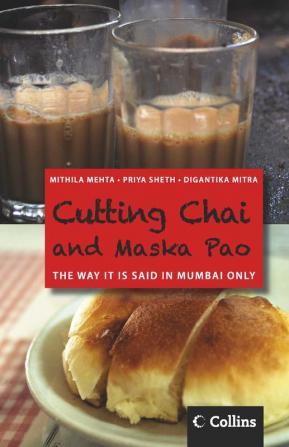 CUTTING CHAI AND MASKA PAO