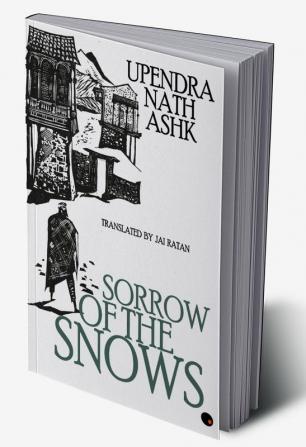 SORROW OF THE SNOW