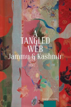 A TANGLED WEB-JAMMU & KASHMIR