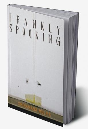 FRANKLY SPOOKING