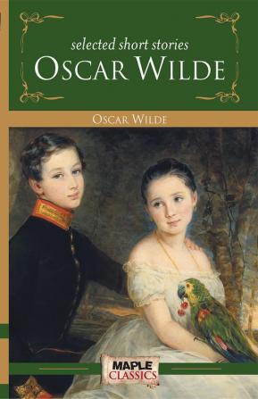 Selected Short Stories of Oscar Wilde