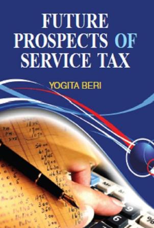 Future Prospects of Service Tax