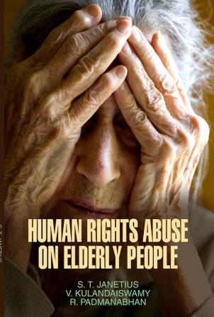 Human Rights and Abuse on Elderly People