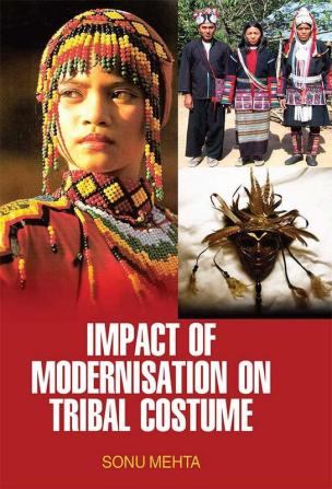 Impact of Modernisation on Tribal Costume