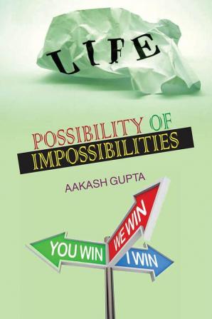 Possibility of Impossibilities