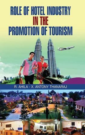 Role of Hotel Industry in the Promotion of Tourism