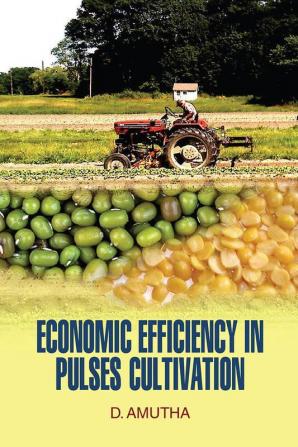 Economic Efficiency in Pulses Cultivation