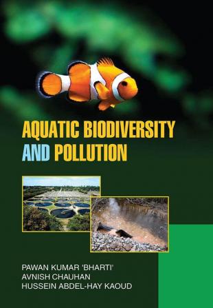 Aquatic Biodiversity and Pollution