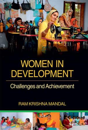 WOMEN IN DEVELOPMENT: CHALLENGES AND ACHIEVEMENT