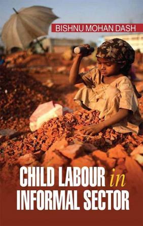 CHILD LABOUR IN INFORMAL SECTOR