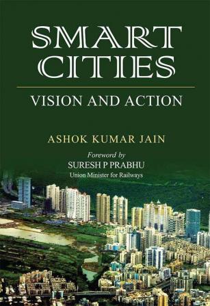 SMART CITIES: VISION AND ACTION