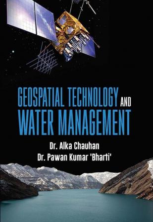 GEOSPATIAL TECHNOLOGY AND WATER MANAGEMENT