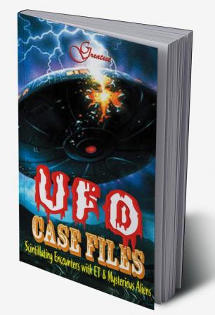 Greatest Ufo Case File