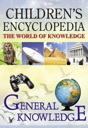 Children's Encyclopedia - General Knowledge