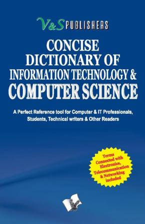 Concise Dictionary Of Information Technology & Computer Science