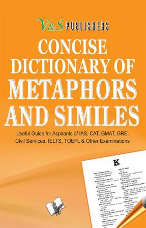 Concise Dictionary Of Metaphors And Similies