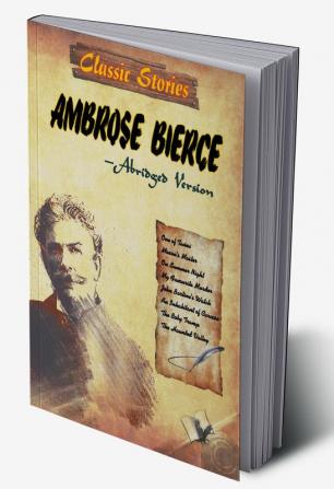 Classic Stories of Ambrose Bierce