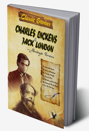 Classic Stories of Charles Dickens & Jack London