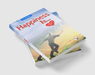 Happiness is…